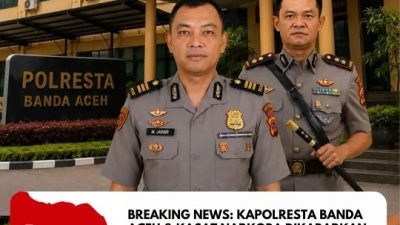 Diduga Terlibat Kasus Narkoba, Kapolresta dan Kasat Narkoba Banda Aceh Diboyong ke Mabes Polri!